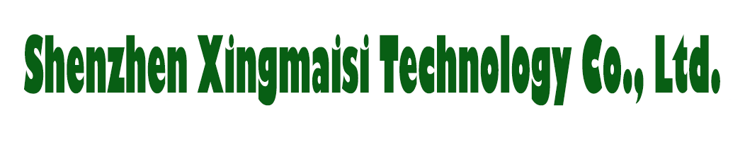 Shenzhen Xingmaisi Technology Co., Ltd.